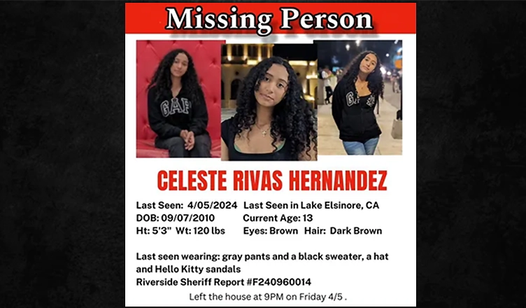 Celeste Rivas Missing Persons Poster (Credit: Riverside County Sheriff's Office)