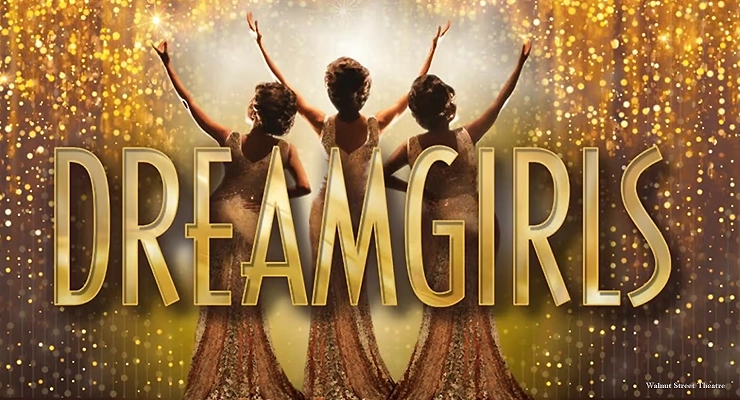 Dreamgirls Musical (Credit: Walnut Street Theatre)