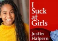 Laila Pruitt and the book "I Suck at Girls." (Credit: IMDb and Amazon)